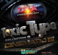 《DJ最强AELogo模板合辑-电影特效字幕》Digital Juice Toxic Type Collection 8 Ci...