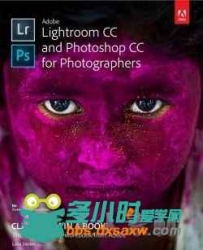 英文原版Adobe Lightroom CC 和 Photoshop CC 摄影照片处理教程电子书