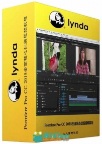 Premiere Pro CC 2015全面核心训练视频教程 Lynda Premiere Pro CC Essential Trai...