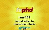 《Renderman渲染器高级视频教程》FXPHD RMS101 Introduction to Renderman Studio