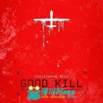 原声大碟 -善意杀戮 Good Kill