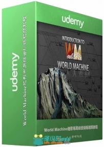 World Machine地形布局综合训练视频教程 Udemy Introduction to World Machine