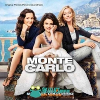 原声大碟 -蒙特卡罗 Monte Carlo