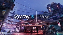 V-Ray 5渲染器Maya插件V5.10.22版
