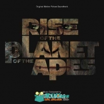 原声大碟 -猿族崛起 Rise Of The Planet Of The Apes