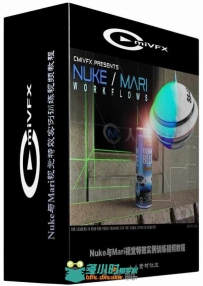 Nuke与Mari视觉特效实例训练视频教程 cmiVFX Nuke Mari Worlflows