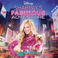 原声大碟 - 夏佩的奇妙冒险 Sharpay's Fabulous Adventure