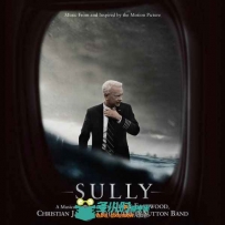 原声大碟 -萨利机长 Sully