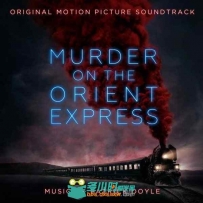 原声大碟 -东方快车谋杀案 Murder on the Orient Express