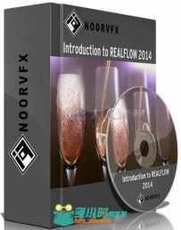 RealFlow与Maya倒酒流体特效制作视频教程 NoorVFX Introduction To RealFlow 2014