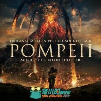 原声大碟 - 庞贝末日 Pompeii