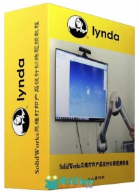 SolidWorks三维打印产品设计训练视频教程 Lynda Rapid Prototyping for Product De...