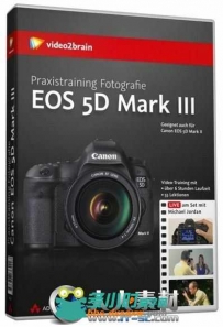 《佳能 5D Mark III 相机实践应用视频教程》video2brain Practical Training Canon...
