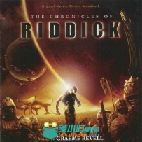 原声大碟 -星际传奇2 The Chronicles of Riddick
