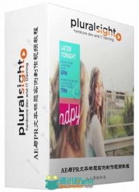 AE与PR文本标题实例制作视频教程 PLURALSIGHT USING LIVE TEXT WITH AFTER EFFECTS..