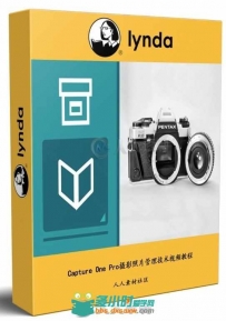 Capture One Pro摄影照片管理技术视频教程 Advanced Capture One Pro Library Mana...