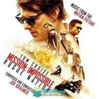 原声大碟 -碟中谍5神秘国度 Mission: Impossible - Rogue Nation