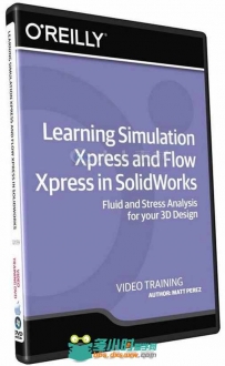 SolidWorks中Xpress模拟技术训练视频教程 InfinteSkills Learning Simulation Xpre...