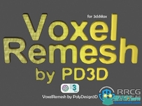 Voxel Remesh体积塑形3dsmax插件V1.02版