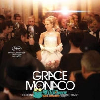原声大碟 - 摩纳哥王妃 Grace Of Monaco