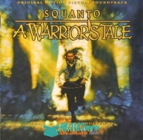 原声大碟 -终极勇士 Squanto: A Warrior's Tale