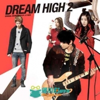 原声大碟 - 梦想高飞2 Dream High2