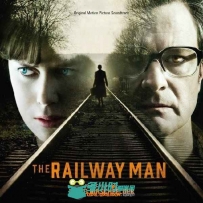 原声大碟 -铁路人 The Railway Man