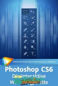 《Photoshop CS6 互动式调色板工具栏教程》video2brain Photoshop CS6 The interac...