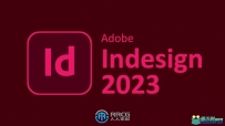 Indesign CC 2023排版设计软件V18.4.0.56版