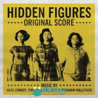 原声大碟 -隐藏人物 Hidden Figures