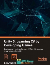 Unity5.X初学者游戏开发训练书籍 PACKTPUB UNITY 5.X LEARNING C# BY DEVELOPING G...