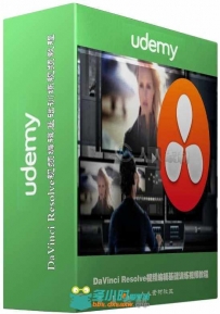 DaVinci Resolve视频编辑基础训练视频教程 Udemy Video Editing with DaVinci Reso...